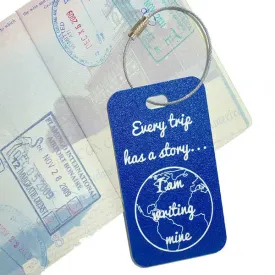 Every Trip Is A Story Luggage Tag