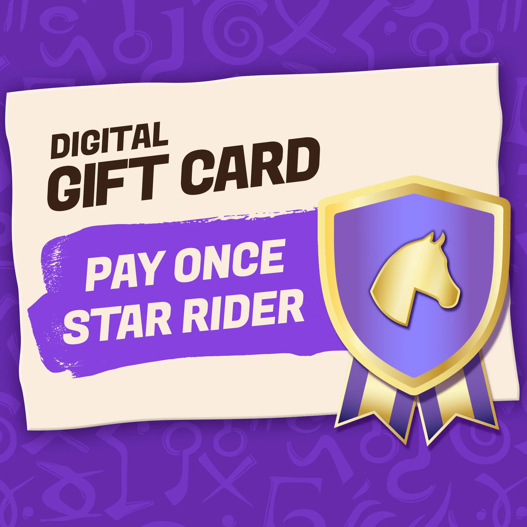 PAY-ONCE STAR RIDER